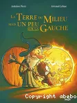 La Terre du Milieu mais un peu plus sur la gauche
